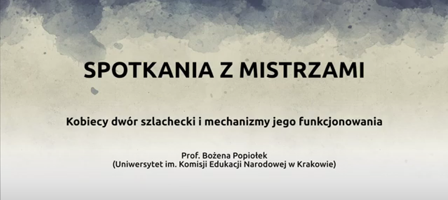 Spotkania z Mistrzami: wykład prof. Bożeny Popiołek