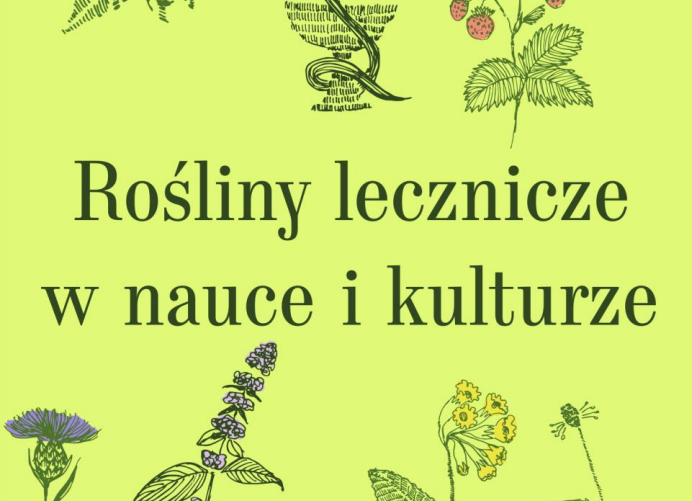 Konferencja Etnofarmacja- Rośliny lecznicze w nauce i kulturze